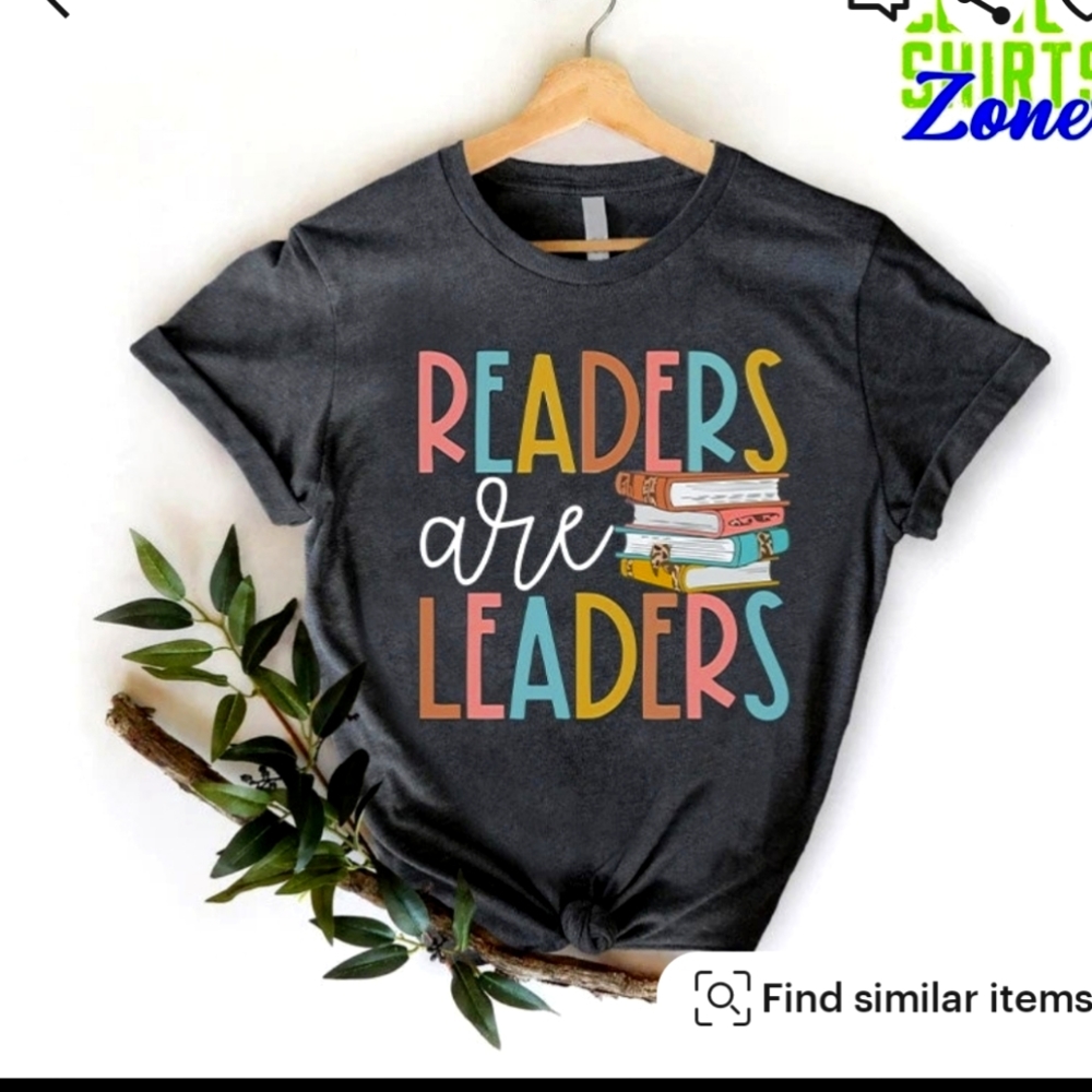 Stylish Readers are Leaders T-shirt NEW